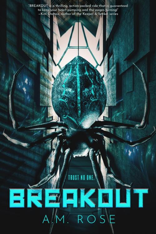 Cover of the book Breakout by A.M. Rose, Entangled Publishing, LLC