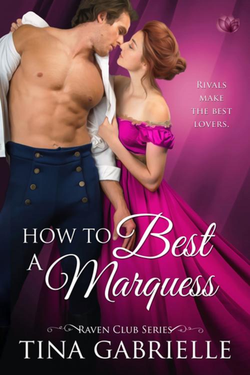 Cover of the book How to Best a Marquess by Tina Gabrielle, Entangled Publishing, LLC