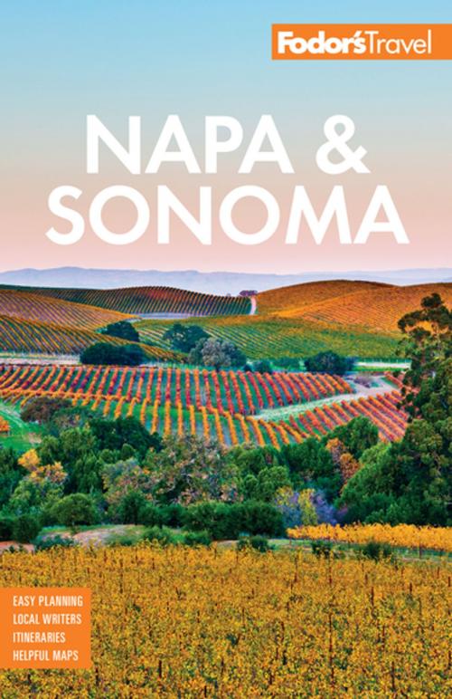 Cover of the book Fodor's Napa and Sonoma by Fodor's Travel Guides, Fodor's Travel