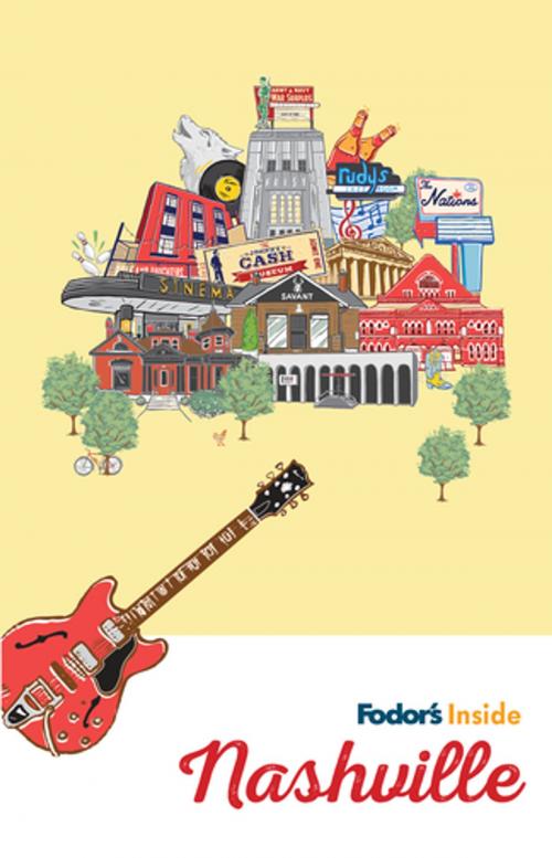 Cover of the book Fodor's Inside Nashville by Fodor's Travel Guides, Fodor's Travel