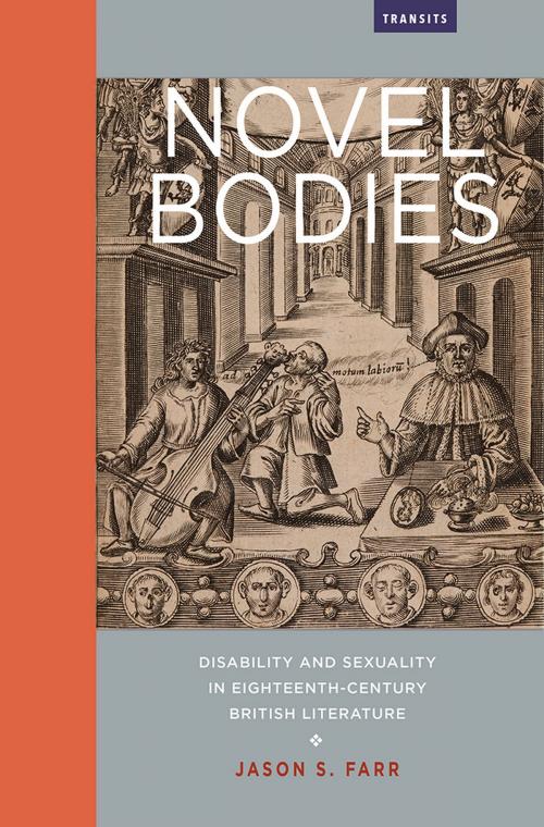 Cover of the book Novel Bodies by Jason S. Farr, Bucknell University Press