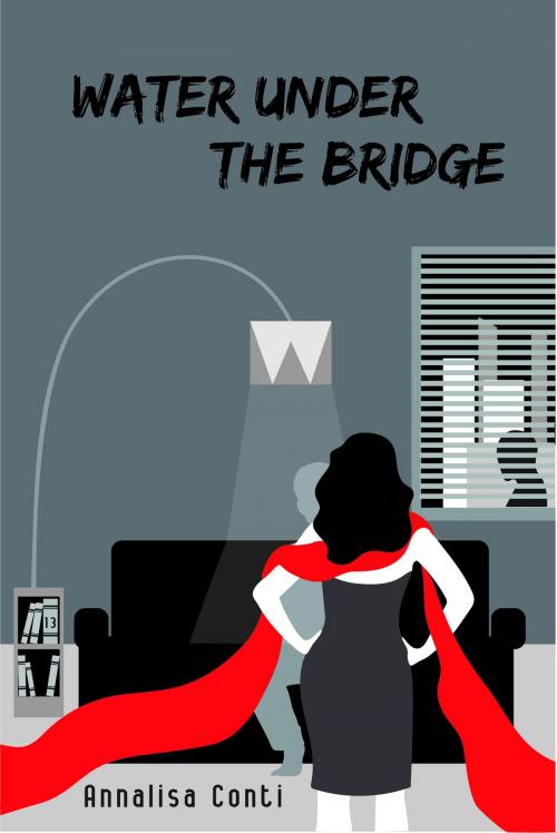Cover of the book Water Under The Bridge by Annalisa Conti, Annalisa Conti