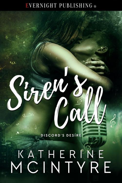 Cover of the book Siren's Call by Katherine McIntyre, Evernight Publishing