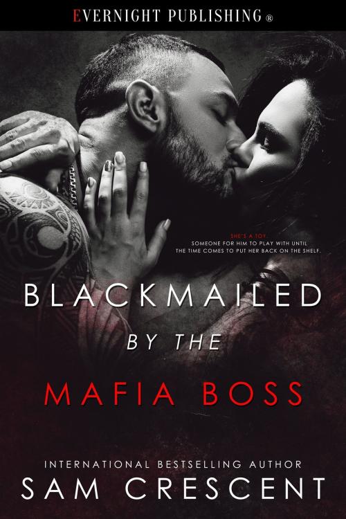 Cover of the book Blackmailed by the Mafia Boss by Sam Crescent, Evernight Publishing