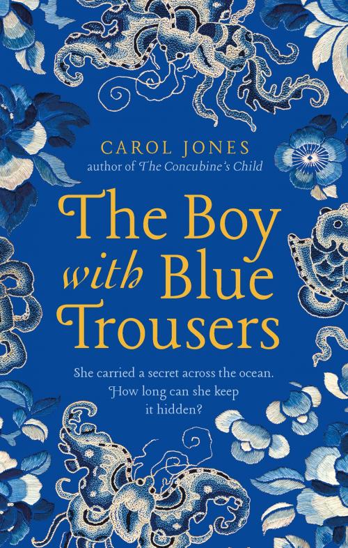 Cover of the book The Boy with Blue Trousers by Carol Jones, Head of Zeus