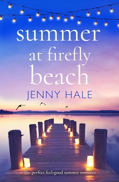 Cover of the book Summer at Firefly Beach by Jenny Hale, Bookouture
