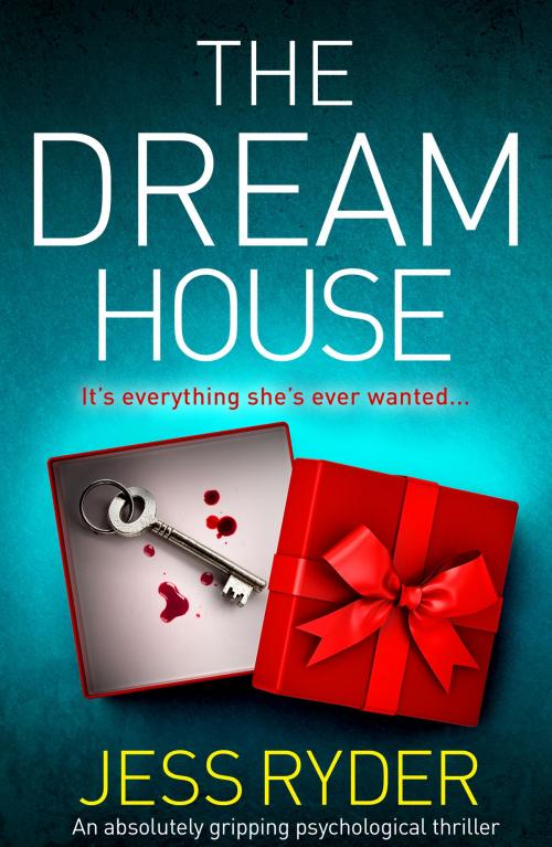 Cover of the book The Dream House by Jess Ryder, Bookouture