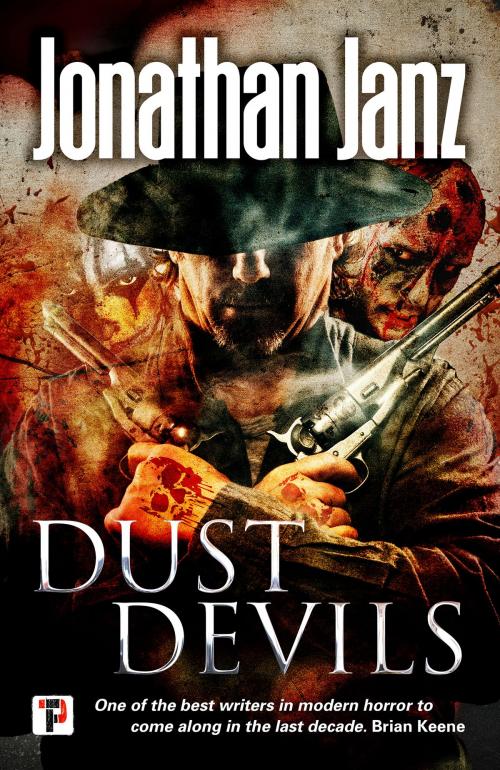 Cover of the book Dust Devils by Jonathan Janz, Flame Tree Publishing