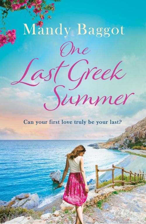 Cover of the book One Last Greek Summer by Mandy Baggot, Head of Zeus