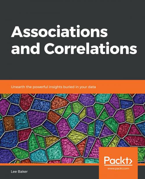 Cover of the book Associations and Correlations by Lee Baker, Packt Publishing
