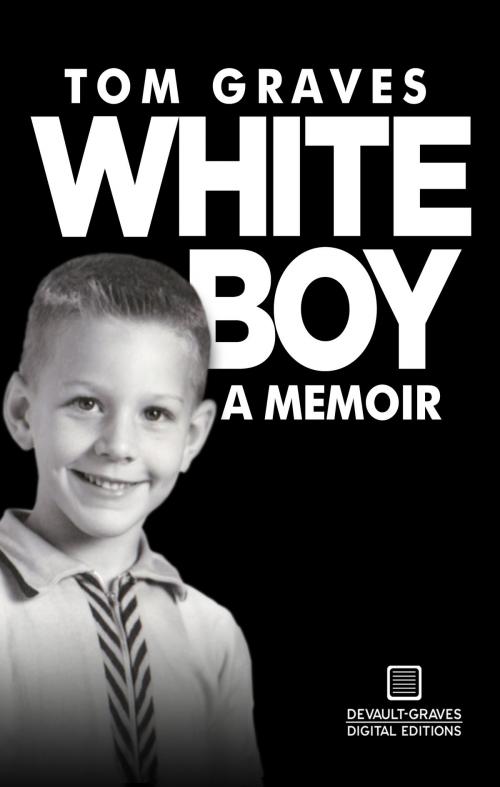 Cover of the book White Boy by Tom Graves, BookBaby