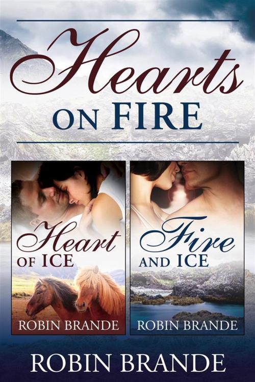 Cover of the book Hearts on Fire by Robin Brande, Ryer Publishing
