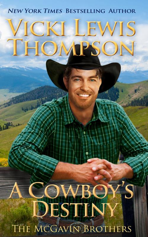 Cover of the book A Cowboy's Destiny by Vicki Lewis Thompson, Ocean Dance Press LLC