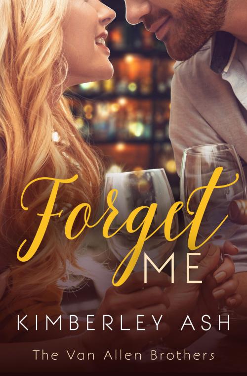 Cover of the book Forget Me by Kimberley Ash, Tule Publishing Group, LLC