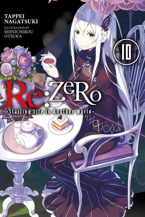 Cover of the book Re:ZERO -Starting Life in Another World-, Vol. 10 (light novel) by Tappei Nagatsuki, Shinichirou Otsuka, Yen Press