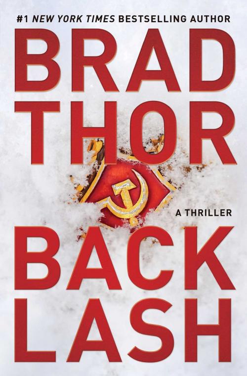 Cover of the book Backlash by Brad Thor, Atria/Emily Bestler Books