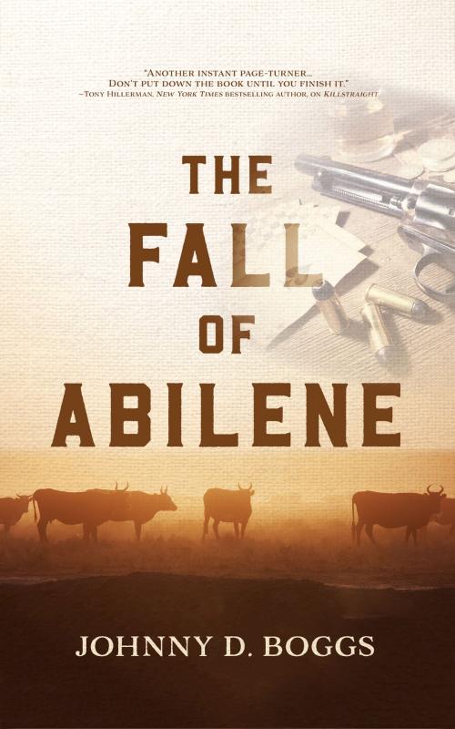 Cover of the book The Fall of Abilene by Johnny D. Boggs, Blackstone Publishing
