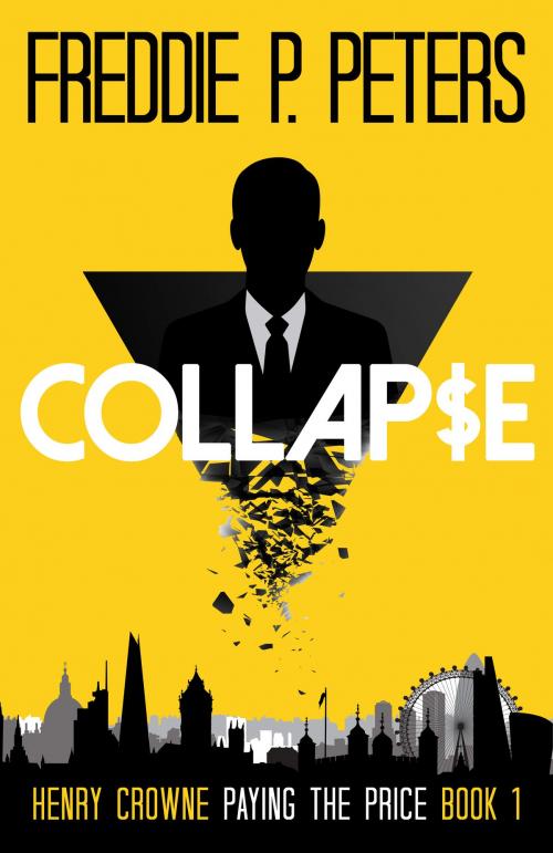 Cover of the book COLLAPSE by Freddie P Peters, Freddie P Peters