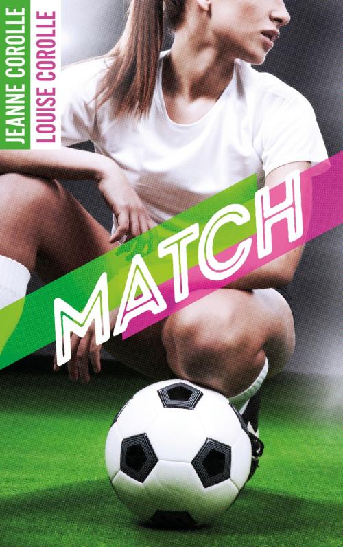 Cover of the book Match by Louise Corolle, Jeanne Corolle, BMR