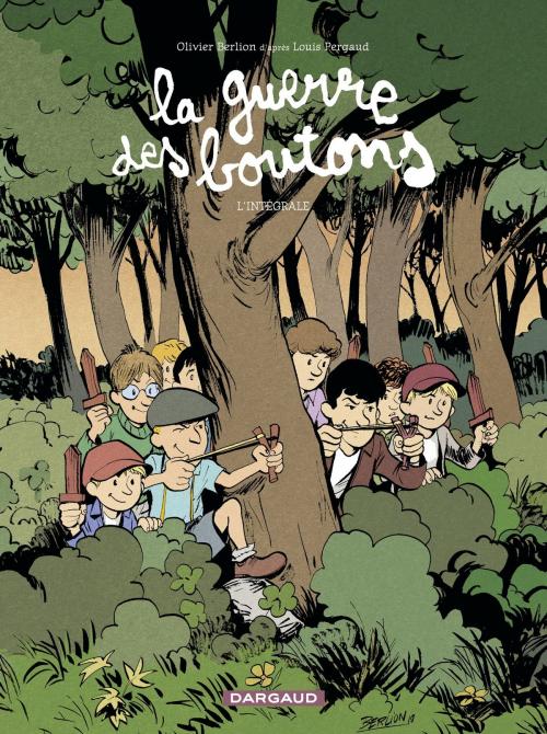 Cover of the book La Guerre des Boutons - Intégrale by Olivier Berlion, Dargaud
