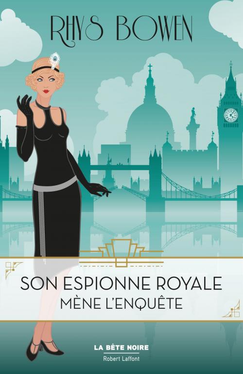 Cover of the book Son Espionne royale mène l'enquête - Tome 1 by Rhys BOWEN, Groupe Robert Laffont
