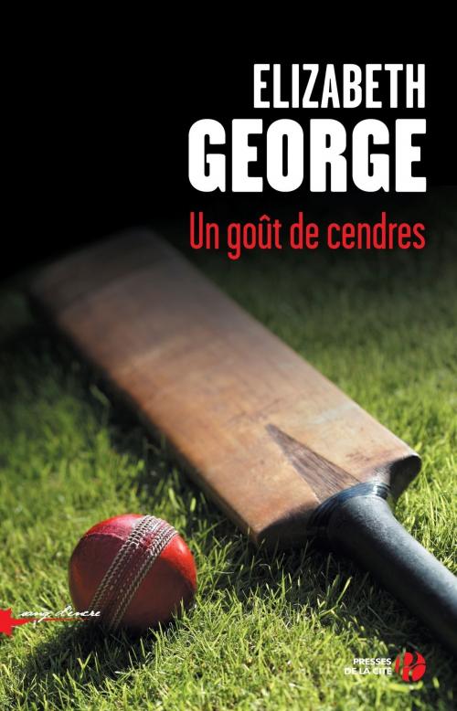 Cover of the book Un goût de cendres by Elizabeth GEORGE, Place des éditeurs