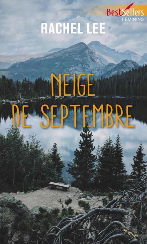 Cover of the book Neige de septembre by Rachel Lee, Harlequin