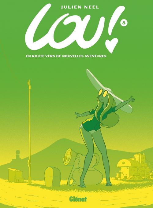 Cover of the book Lou ! - Tome 08 by Julien Neel, Glénat BD