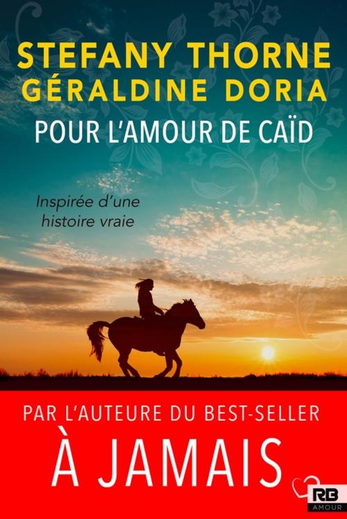 Cover of the book Pour l'amour de Caïd by Géraldine Doria, Stefany Thorne, Reines-Beaux