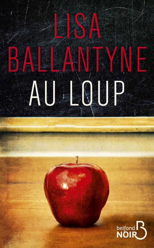 Cover of the book Au loup by Lisa BALLANTYNE, Place des éditeurs