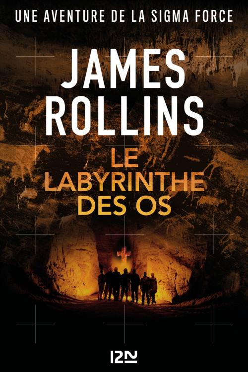 Cover of the book Le labyrinthe des os by James ROLLINS, Univers Poche