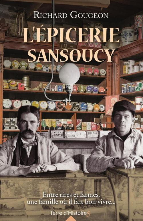 Cover of the book L'épicerie Sansoucy by Richard Gougeon, City Edition