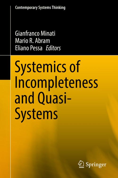 Cover of the book Systemics of Incompleteness and Quasi-Systems by , Springer International Publishing