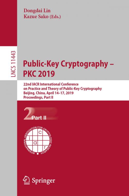 Cover of the book Public-Key Cryptography – PKC 2019 by , Springer International Publishing