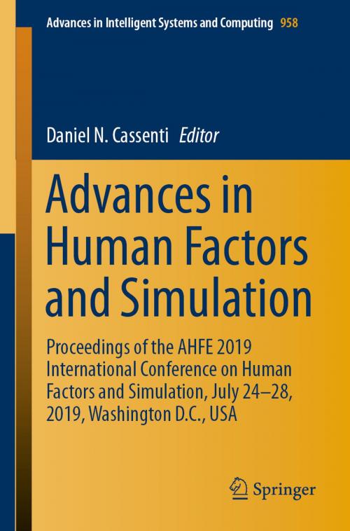 Cover of the book Advances in Human Factors and Simulation by , Springer International Publishing