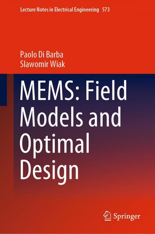 Cover of the book MEMS: Field Models and Optimal Design by Paolo Di Barba, Slawomir Wiak, Springer International Publishing