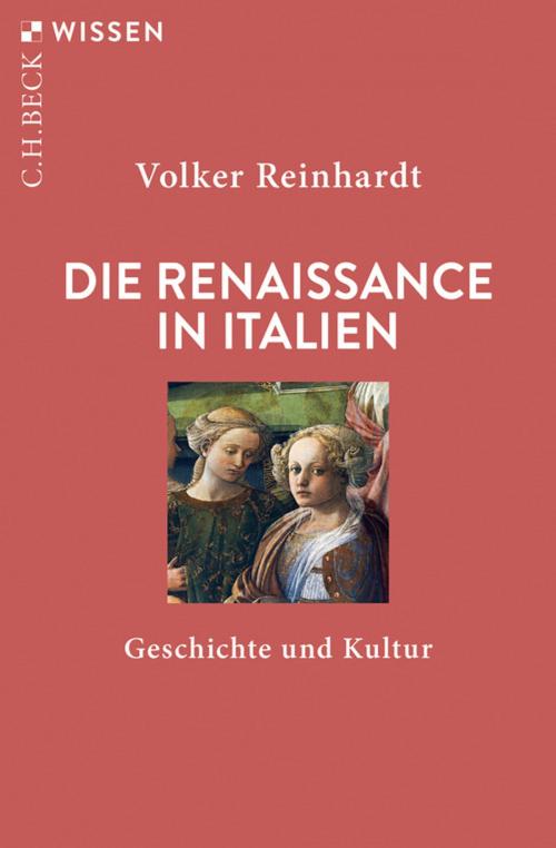 Cover of the book Die Renaissance in Italien by Volker Reinhardt, C.H.Beck