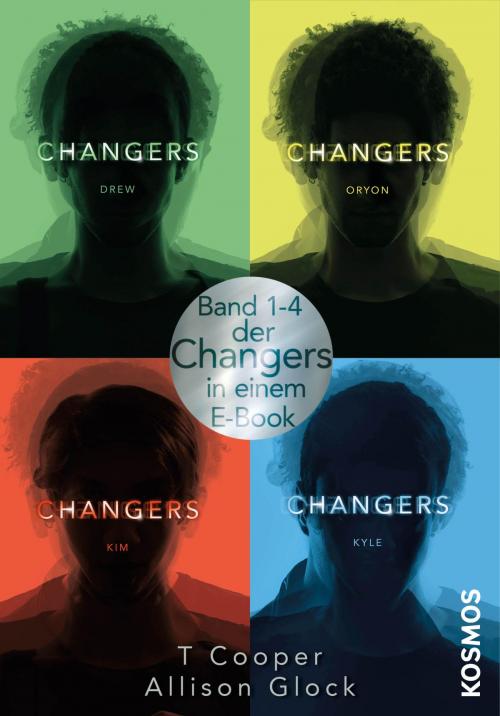 Cover of the book Changers: alle vier Bände in einem E-Book by T Cooper, Allison Glock, Franckh-Kosmos Verlags-GmbH & Co. KG