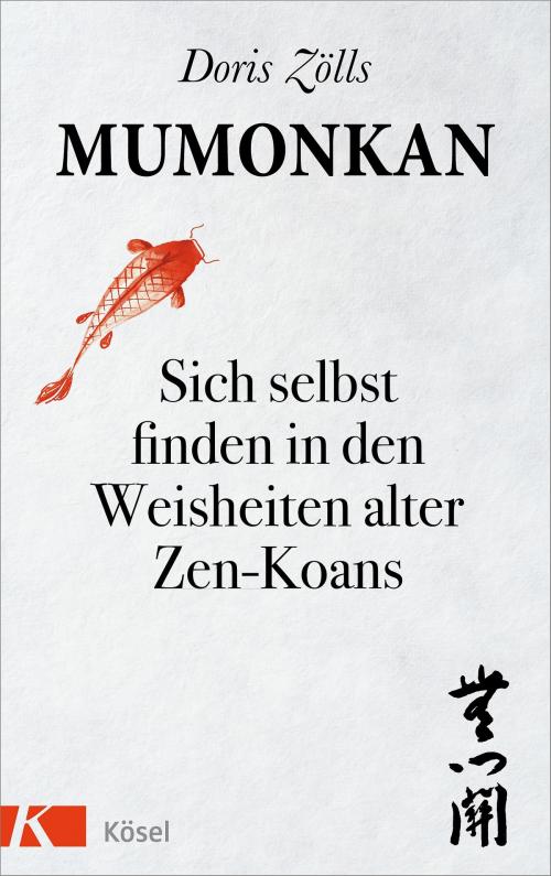 Cover of the book Mumonkan by Doris Zölls, Kösel-Verlag