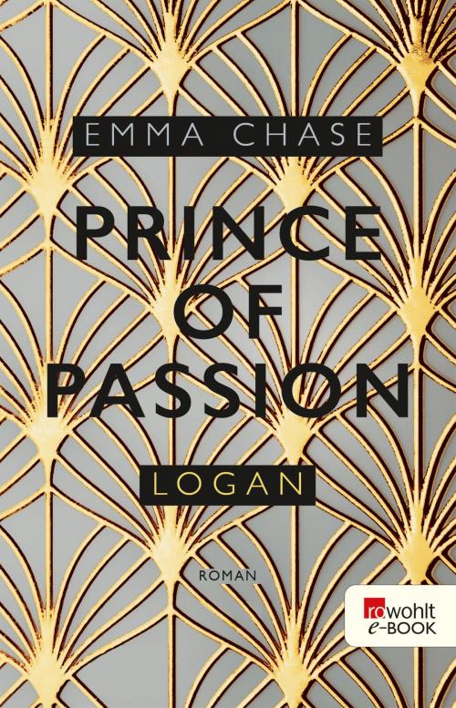 Cover of the book Prince of Passion – Logan by Emma Chase, Rowohlt E-Book