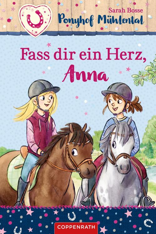 Cover of the book Ponyhof Mühlental (Bd. 2) by Sarah Bosse, Coppenrath Verlag