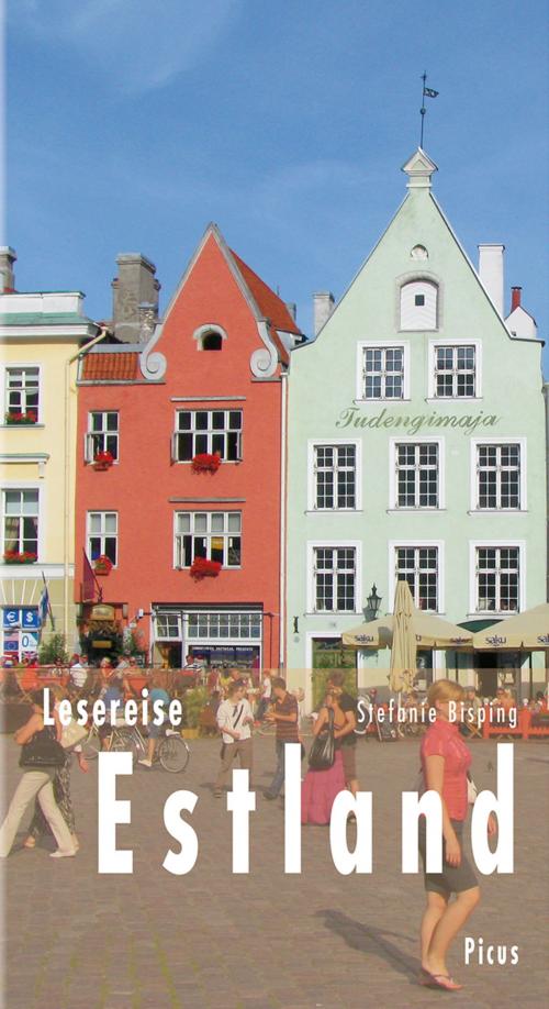 Cover of the book Lesereise Estland by Stefanie Bisping, Picus Verlag