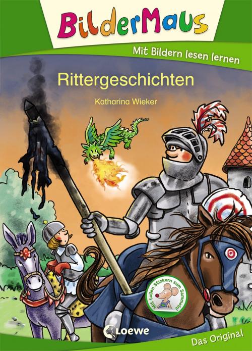 Cover of the book Bildermaus - Rittergeschichten by Katharina Wieker, Loewe Verlag