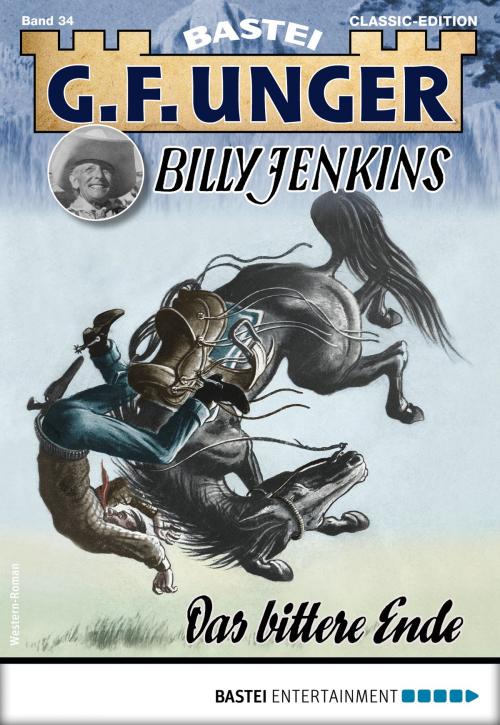 Cover of the book G. F. Unger Billy Jenkins 34 - Western by G. F. Unger, Bastei Entertainment