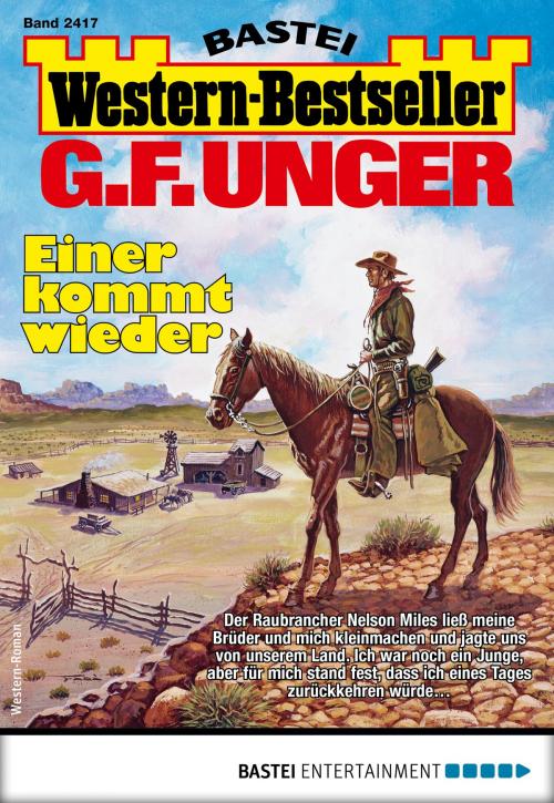 Cover of the book G. F. Unger Western-Bestseller 2417 - Western by G. F. Unger, Bastei Entertainment