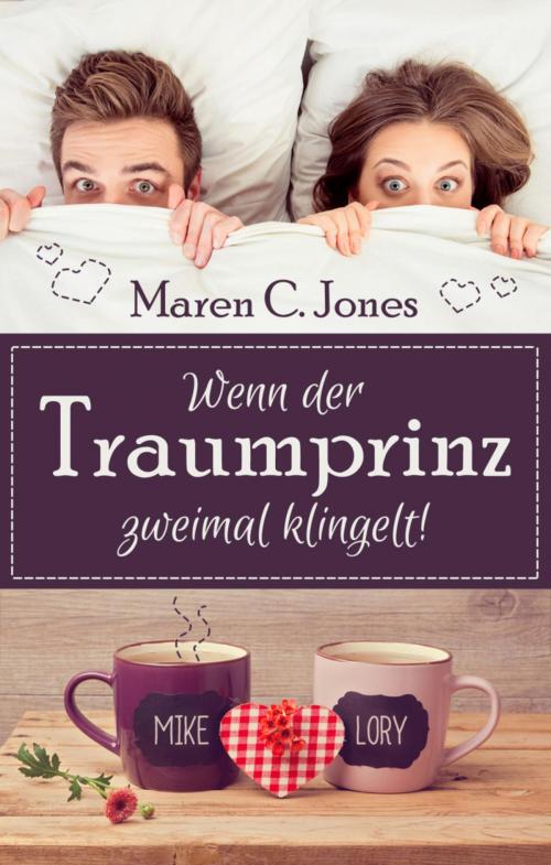 Cover of the book Wenn der Traumprinz zweimal klingelt! by Maren C. Jones, BookRix