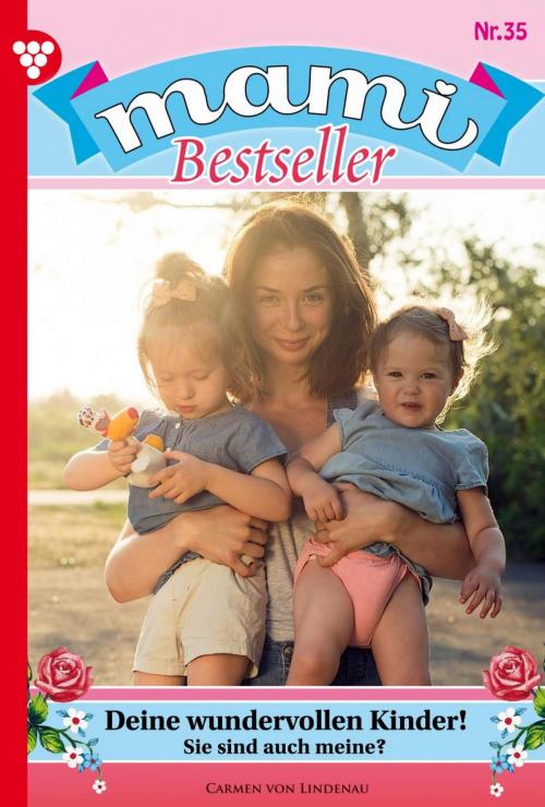 Cover of the book Mami Bestseller 35 – Familienroman by Carmen Lindenau, Kelter Media