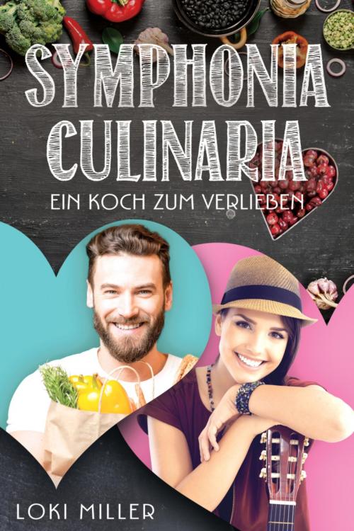 Cover of the book Symphonia Culinaria by Loki Miller, BookRix