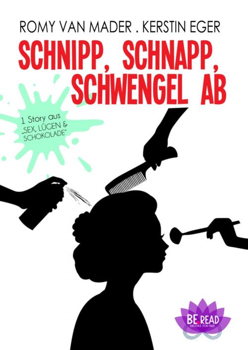 Cover of the book SCHNIPP, SCHNAPP, SCHWENGEL AB by Romy van Mader, Kerstin Eger, BookRix