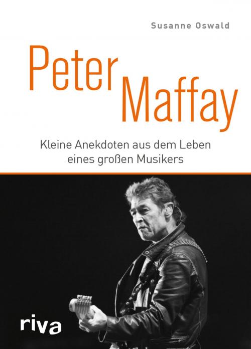 Cover of the book Peter Maffay by Susanne Oswald, riva Verlag